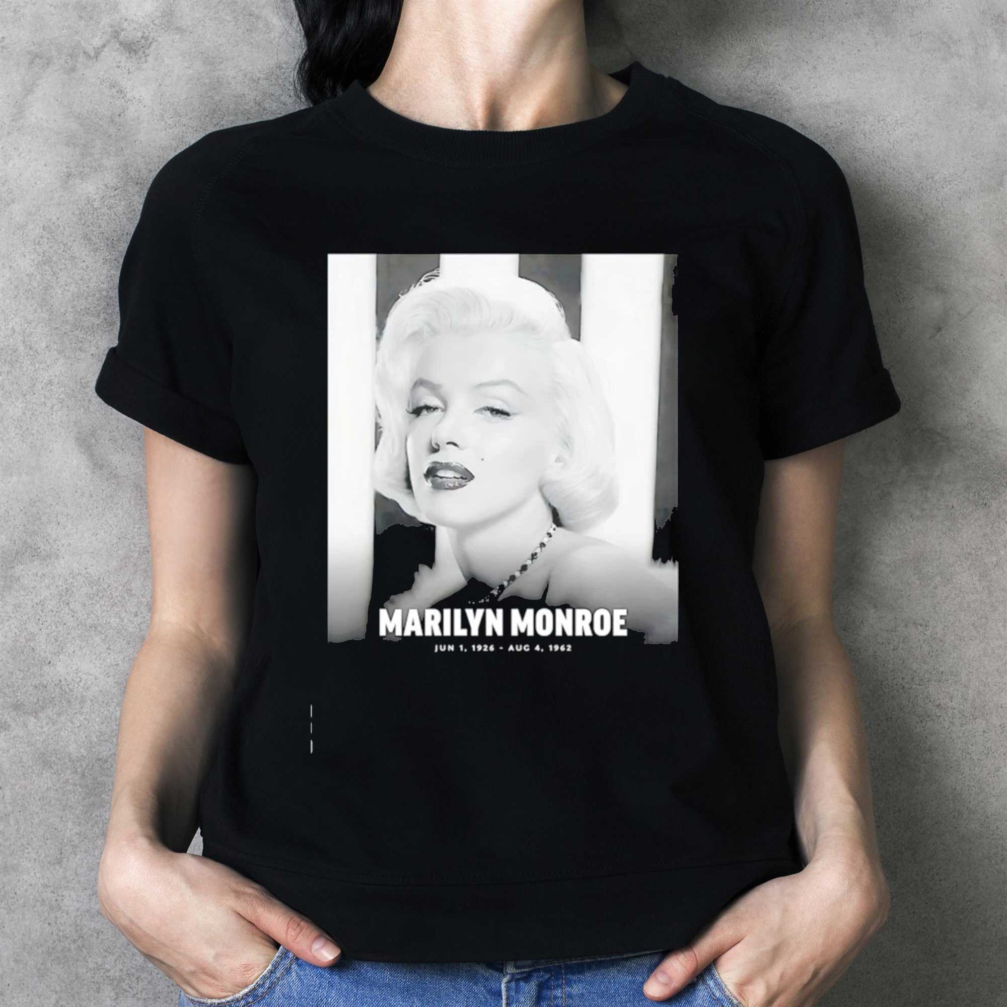 Remembering Marilyn Monroe jun 1 1926 aug 4 1962 shirt Remembering Marilyn Monroe jun 1 1926 aug 4 1962 shirt