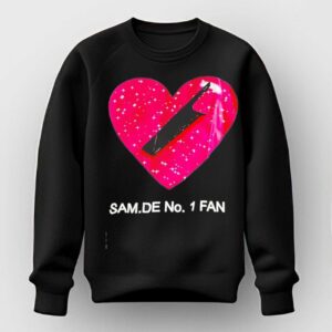 Sam De No 1 fan shirt