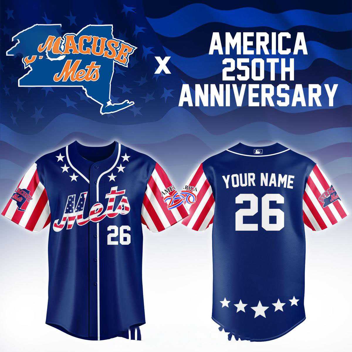 Syracuse Mets 4th Of July 2026 America 250th Anniversary Custom Jersey Syracuse Mets 4th Of July 2026 America 250th Anniversary Custom Jersey