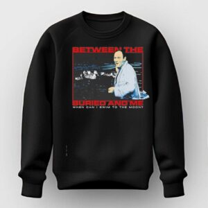Tony Soprano Between the Buried and Me when can I swim to the moon Tee