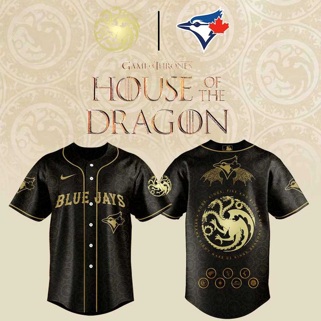 Toronto Blue Jays House Of The Dragon 2026 Baseball Jersey Toronto Blue Jays House Of The Dragon 2026 Baseball Jersey