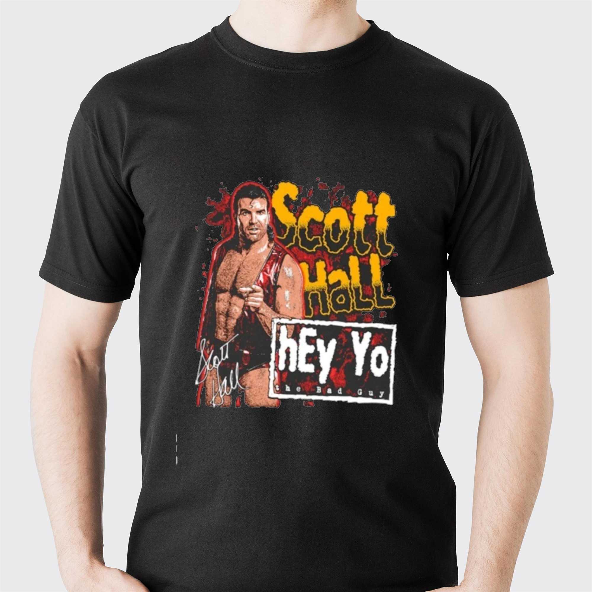 WWE Scott Hall Hey Yo The Bad Guy Wrestling Legend WCW Icon shirt WWE Scott Hall Hey Yo The Bad Guy Wrestling Legend WCW Icon shirt
