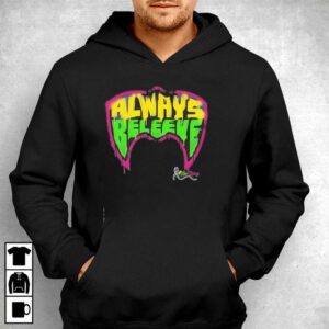 WWE The Ultimate Warrior Always Beleeve LeeStrong Tee