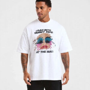 I Ran Into Tammy Faye At The Mall 1987 One Shot shirt