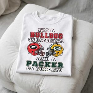 Im a Georgia Bulldogs on Saturdays and a Green Bay Packers on Sundays two helmet shirt Im a Georgia Bulldogs on Saturdays and a Green Bay Packers on Sundays two helmet shirt
