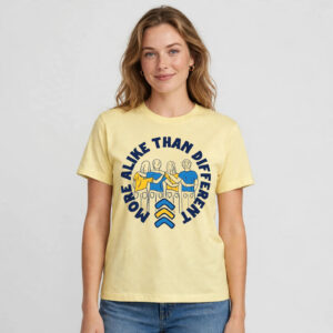 More Alike Than Different Butter T Shirt