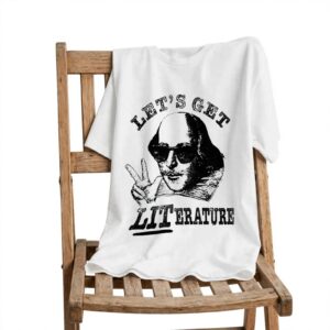 Shakespeare Let s Get Literature shirt
